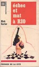  Achetez le livre d'occasion Echec et mat à Rio de Nick Carter sur Livrenpoche.com 