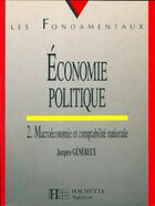  Achetez le livre d'occasion Economie politique Tome II : Microéconomie sur Livrenpoche.com 