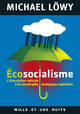  Achetez le livre d'occasion Ecosocialisme de Michaël Lowy sur Livrenpoche.com 