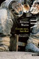 Achetez le livre d'occasion Ecoute-moi, Amirbar de Alvaro Mutis sur Livrenpoche.com 