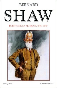  Achetez le livre d'occasion Ecrits sur la musique (1876-1950) de Bernard Shaw sur Livrenpoche.com 