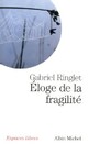  Achetez le livre d'occasion Eloge de la fragilité de Gabriel Ringlet sur Livrenpoche.com 