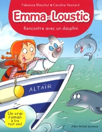  Achetez le livre d'occasion Emma et Loustic Tome XI : Rencontre avec un dauphin de Fabienne Blanchut sur Livrenpoche.com 
