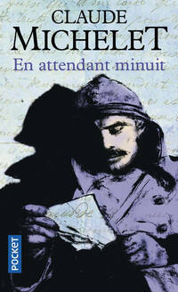  Achetez le livre d'occasion En attendant minuit de Claude Michelet sur Livrenpoche.com 