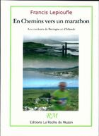  Achetez le livre d'occasion En chemin vers un marathon sur Livrenpoche.com 
