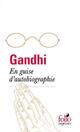 Achetez le livre d'occasion En guise d'autobiographie de Gandhi sur Livrenpoche.com 