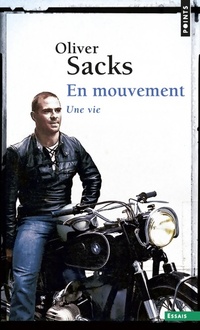  Achetez le livre d'occasion En mouvement : Une vie de Oliver Sacks sur Livrenpoche.com 