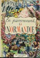  Achetez le livre d'occasion En parcourant le Normandie de Jean De la Varende sur Livrenpoche.com 