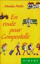  Achetez le livre d'occasion En route pour Compostelle de Monika Peetz sur Livrenpoche.com 