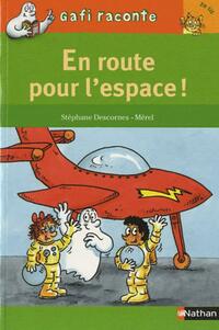  Achetez le livre d'occasion En route pour l'espace ! de Stéphane Descornes sur Livrenpoche.com 