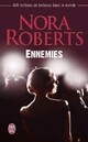  Achetez le livre d'occasion Ennemies de Nora Roberts sur Livrenpoche.com 