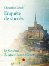 Achetez le livre d'occasion Enquête de succès. Le fantôme du Mont-Saint-Michel sur Livrenpoche.com 