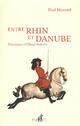  Achetez le livre d'occasion Entre Rhin et Danube de Paul Morand sur Livrenpoche.com 