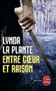  Achetez le livre d'occasion Entre coeur et raison de Lynda La Plante sur Livrenpoche.com 