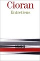  Achetez le livre d'occasion Entretiens de Emil M. Cioran sur Livrenpoche.com 