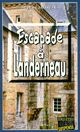  Achetez le livre d'occasion Escapade à Landerneau de Stéphane Jaffrezic sur Livrenpoche.com 