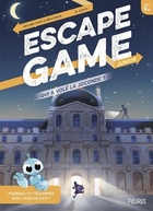 Achetez le livre d'occasion Escape Game Junior. Qui a volé la Joconde ? sur Livrenpoche.com 