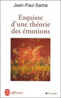  Achetez le livre d'occasion Esquisse d'une théorie des émotions de Jean-Paul Sartre sur Livrenpoche.com 