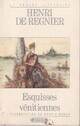  Achetez le livre d'occasion Esquisses vénitiennes de Henri De Régnier sur Livrenpoche.com 