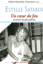  Achetez le livre d'occasion Estelle satabin : Un coeur de feu au service des plus pauvres sur Livrenpoche.com 