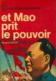  Achetez le livre d'occasion Et Mao prit le pouvoir de Fernand Gigon sur Livrenpoche.com 