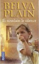  Achetez le livre d'occasion Et soudain le silence de Belva Plain sur Livrenpoche.com 