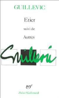  Achetez le livre d'occasion Etier / Autres de Guillevic sur Livrenpoche.com 