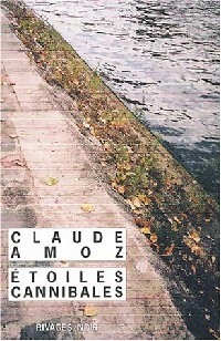  Achetez le livre d'occasion Etoiles cannibales de Claude Amoz sur Livrenpoche.com 