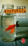  Achetez le livre d'occasion Etranger dans le mariage sur Livrenpoche.com 