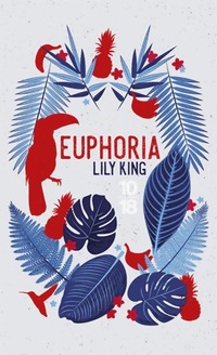  Achetez le livre d'occasion Euphoria de Lily King sur Livrenpoche.com 