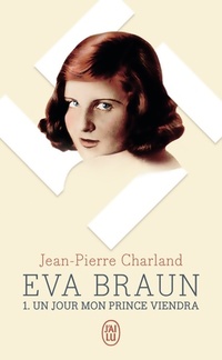  Achetez le livre d'occasion Eva Braun de Jean-Pierre Charland sur Livrenpoche.com 