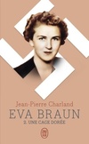  Achetez le livre d'occasion Eva braun Tome II : Une cage dorée sur Livrenpoche.com 