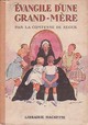  Achetez le livre d'occasion Evangile d'une grand-mère de Comtesse De Ségur sur Livrenpoche.com 