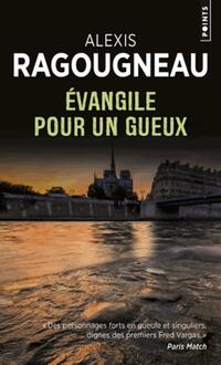  Achetez le livre d'occasion Evangile pour un gueux de Alexis Ragougneau sur Livrenpoche.com 