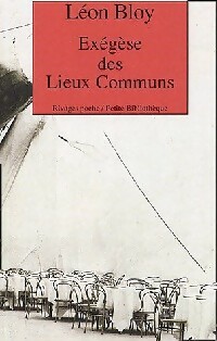  Achetez le livre d'occasion Exégèse des lieux communs de Léon Bloy sur Livrenpoche.com 