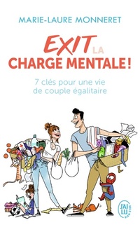  Achetez le livre d'occasion Exit la charge mentale ! : 7 clés pour une vie de couple égalitaire de Marie-Laure Monneret sur Livrenpoche.com 