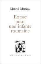  Achetez le livre d'occasion Extase pour une infante roumaine sur Livrenpoche.com 