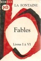  Achetez le livre d'occasion Fables (Livres I à VI) de Jean De La Fontaine sur Livrenpoche.com 