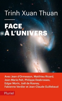  Achetez le livre d'occasion Face à l'univers de Xuan Thuan Trinh sur Livrenpoche.com 