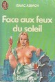  Achetez le livre d'occasion Face aux feux du soleil de Isaac Asimov sur Livrenpoche.com 