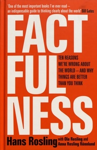  Achetez le livre d'occasion Factfulness. Ten reasons we're wrong about the world - and why things are better than you think de Hans Rosling sur Livrenpoche.com 