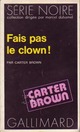  Achetez le livre d'occasion Fais pas le clown ! de Carter Brown sur Livrenpoche.com 