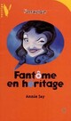  Achetez le livre d'occasion Fantôme en héritage de Annie Jay sur Livrenpoche.com 