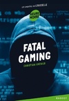  Achetez le livre d'occasion Fatal gaming : Les enquêtes de Logicielle sur Livrenpoche.com 