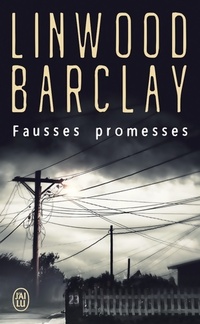  Achetez le livre d'occasion Fausses promesses de Linwood Barclay sur Livrenpoche.com 