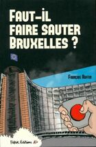  Achetez le livre d'occasion Faut-il faire sauter Bruxelles ? sur Livrenpoche.com 