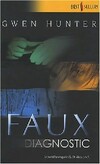  Achetez le livre d'occasion Faux diagnostic sur Livrenpoche.com 