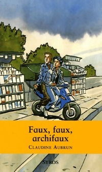  Achetez le livre d'occasion Faux, faux, archifaux de Claudine Aubrun sur Livrenpoche.com 