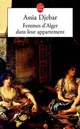  Achetez le livre d'occasion Femmes d'Alger dans leur appartement de Assia Djebar sur Livrenpoche.com 