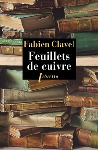  Achetez le livre d'occasion Feuillets de cuivre de Fabien Clavel sur Livrenpoche.com 
